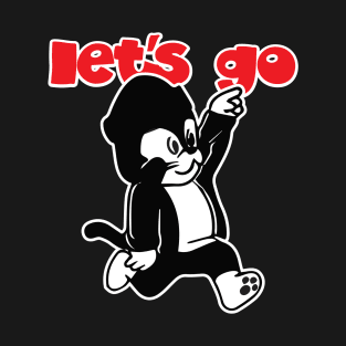 let's go T-Shirt