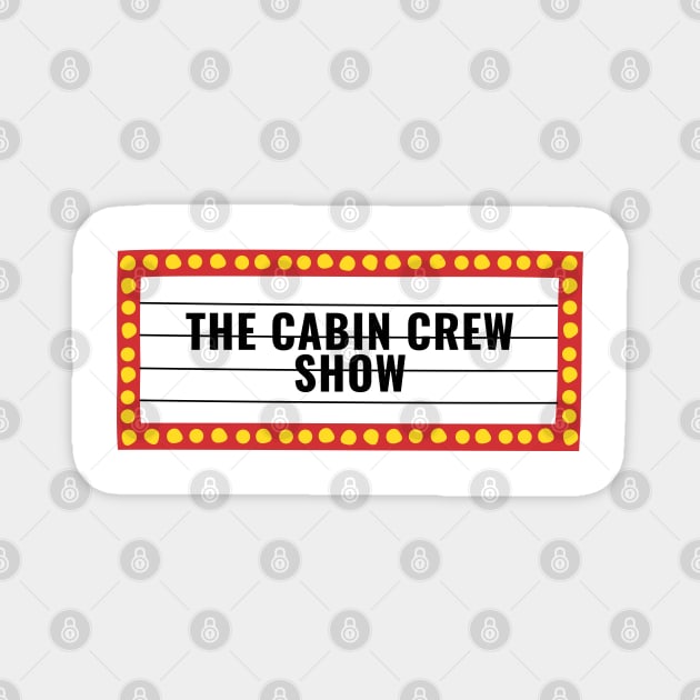 The Cabin Crew Show Magnet by Jetmike