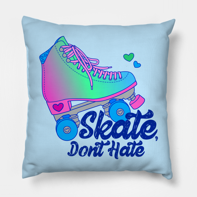 Skate, Don't Hate Poly Poly Pride Pillow TeePublic