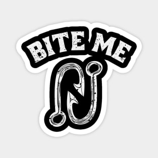 Bite Me Fishing Magnet