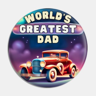 World’s Greatest Deuce Coupe Dad Pin