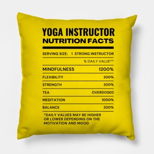 Yoga Instructor Nutrition Facts White Tee Pillow