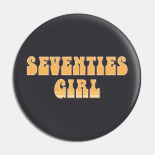 Seventies Girl 1970s Vintage Retro Pin