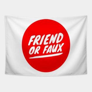 Friend or Faux Tapestry