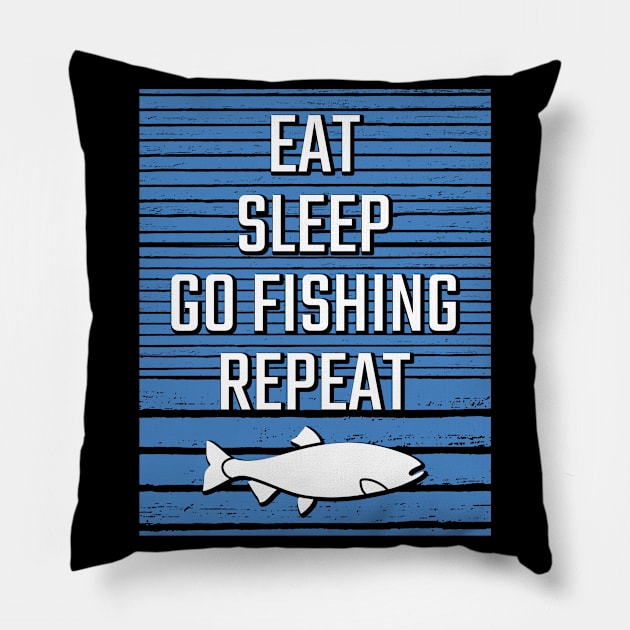 Eat Sleep Go Fishing Repeat Pillow by Shiva121