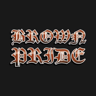 Brown Pride T-Shirt