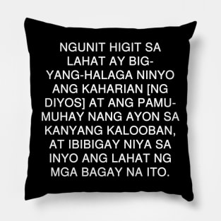 Mateo 6:33 Tagalog (Magandang Balita Biblia) Pillow