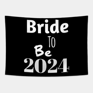 Bride to be in 2024 Tapestry