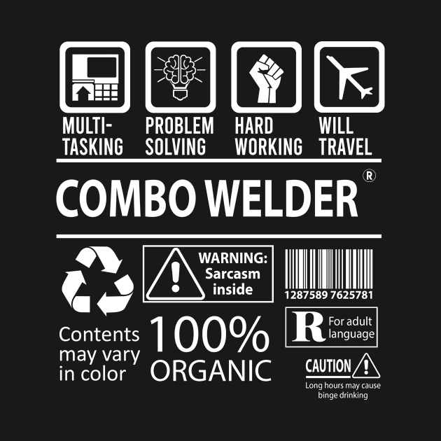 Combo Welder T Shirt - MultiTasking Certified Job Gift Item Tee by Aquastal