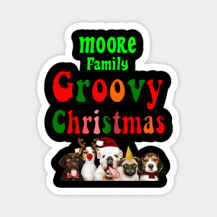 Family Christmas - Groovy Christmas MOORE family, family christmas t shirt, family pjama t shirt Magnet