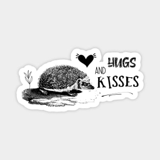 Hugs and Kisses. Funny Valentine with Hedgehog Magnet