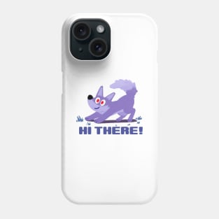 Hi there! Ready for play with me? Phone Case