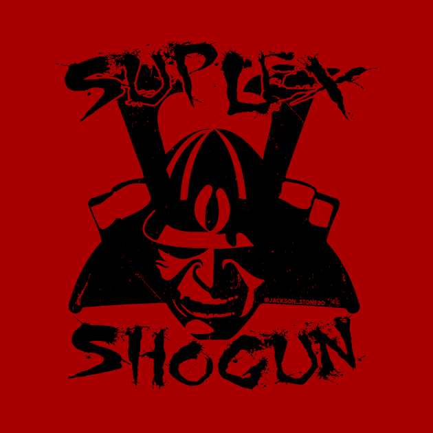 Jackson Stone - SUPLEX SHOGUN by MEGACHAMPIONSHIPWRESTLINGSHOP