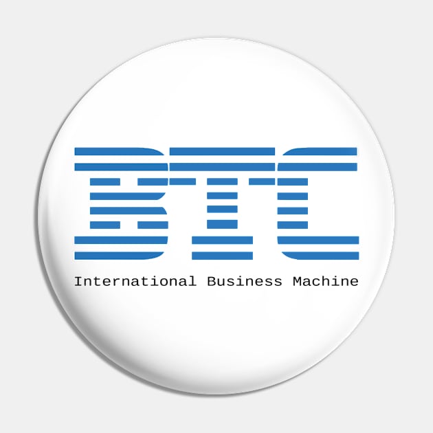 BTC - International Bitcoin Machine Pin by phneep