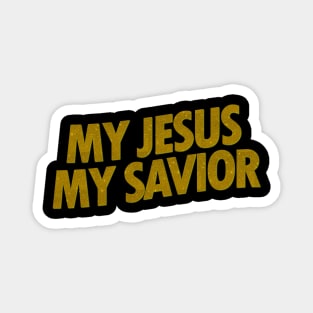 MI JESUS, MI SALVADOR Magnet