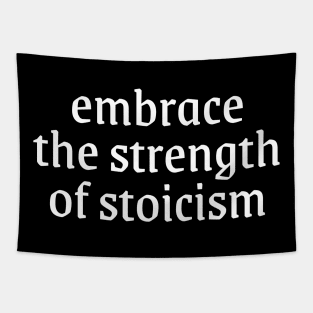 Embrace the strength of stoicism Tapestry