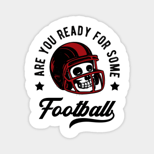 Skull American Football Helmet Quote Motto Retro Magnet