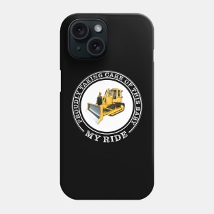 My Ride - Dozer Phone Case