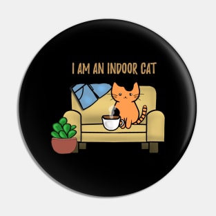 I am an indoor cat - Introvert cat - Indoorsy Pin