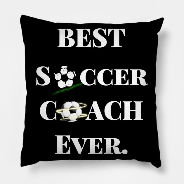 Best Soccer Coach Ever Pillow by maro_00