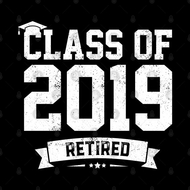 Class of 2019 Retired Graduation by trendingoriginals