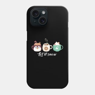 Let it snow Christmas coffee Phone Case