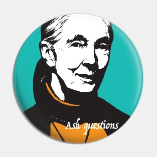 Jane Goodall: ask questions Pin