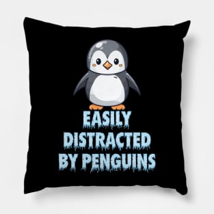 Easily Distracted By Penguins Pillow