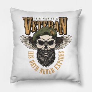 Veteran his oath never expire Pillow