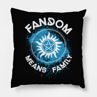 Fandom Means Family Pillow