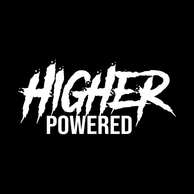 Higher Powered by JodyzDesigns