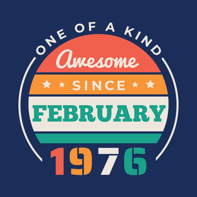 Retro Awesome Since February 1976 Birthday Vintage Bday 1976 by Now Boarding