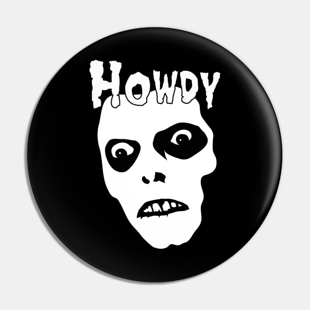 Howdy Y'all Pin by Tameink