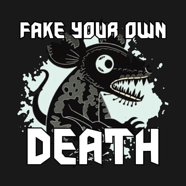 fake your own death by Pixy Official