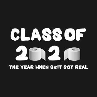 Class Of 2020 Quarantined T-Shirt