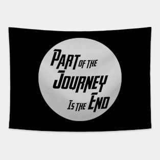 Part of the Journey is the End Tapestry