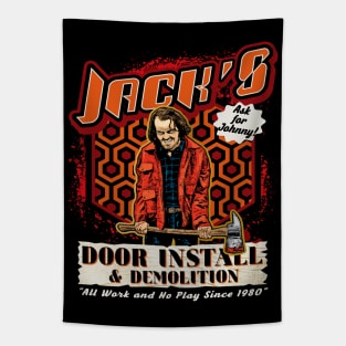 Jack's Door Install and Demolition Tapestry