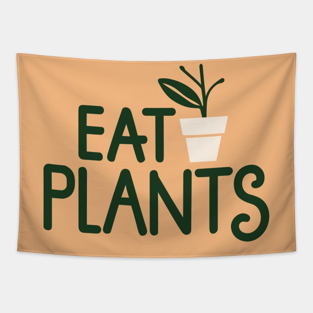 Eat Plants, eat veggies Tapestry by ravensart