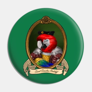 Renaissance Bird - Count Cornelius Radcliff (A Scarlet Macaw) Pin