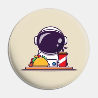 Cute Astronaut With Taco And Soda Pin