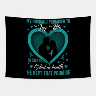 PTSD My Husband Promised To Love Me, Husband Kept The Promise Tapestry