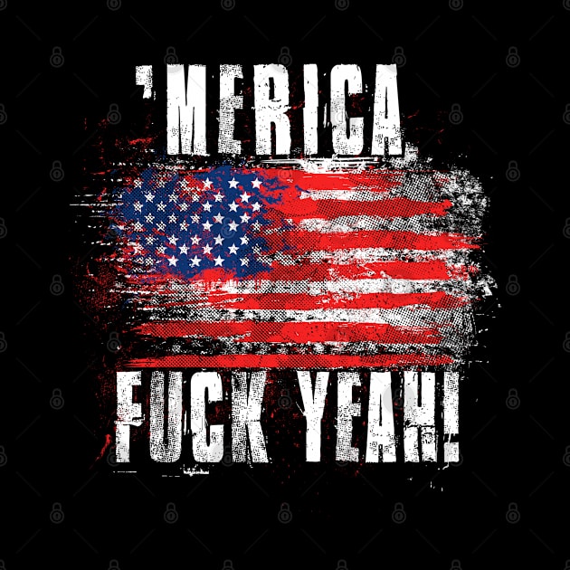 'Merica Fuck Yeah! Wartorn Distressed Flag by Family Heritage Gifts