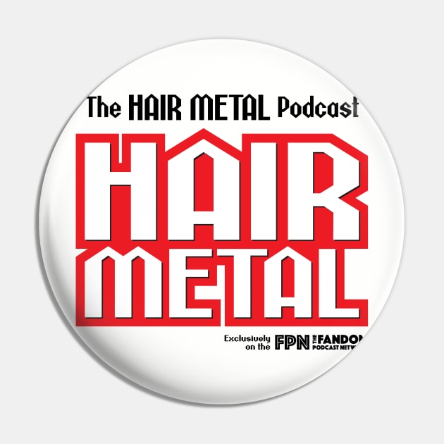 Hair Metal Heavy Red Pin by Fandom Podcast Network