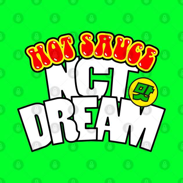 NCT DREAM's hot sauce. by Duckieshop