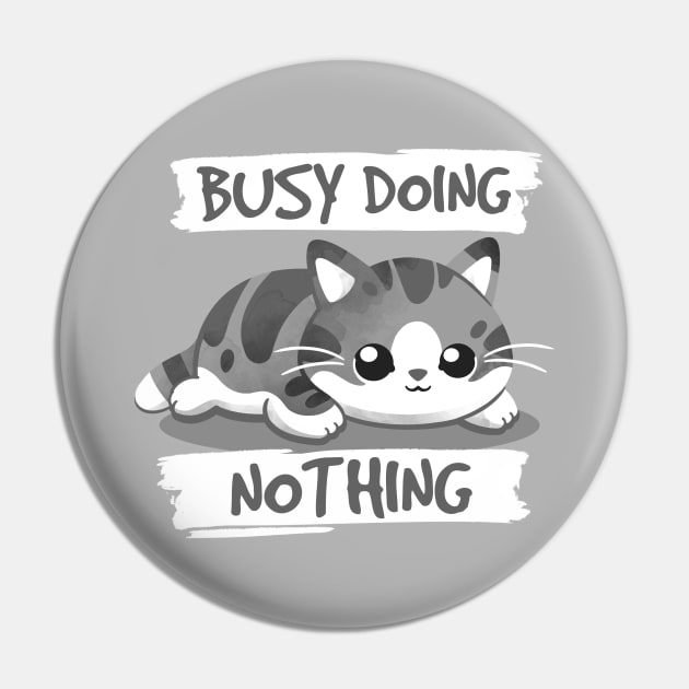 Cat busy doing nothing Pin by NemiMakeit