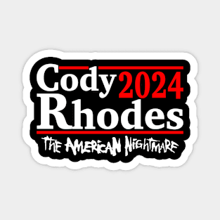 Cody Rhodes President 2024 Magnet