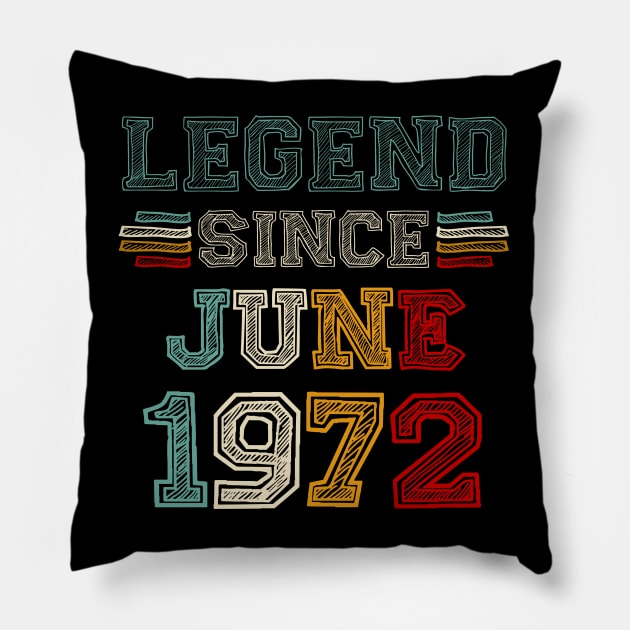 51 Years Old Legend Since June 1972 51st Birthday Pillow by Brodrick Arlette Store