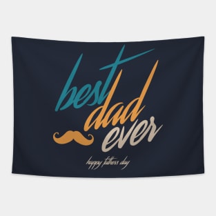 Best Daddy Ever Tapestry