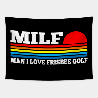 MILF - Man I Love Frisbee Golf Tapestry