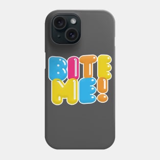 BITE ME - Nihilist Typographic Graphic Design Phone Case